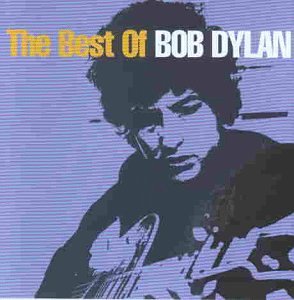 Dylan , Bob - The Best of Bob Dylan (Remastered)