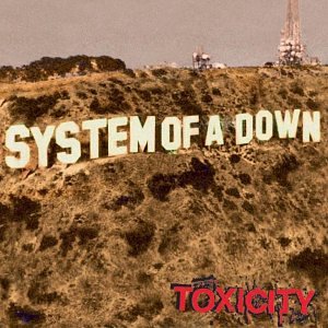 System of a Down - Toxicity