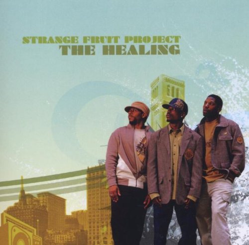 Strange Fruit Project - The Healing