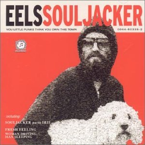 Eels - Soul jacker