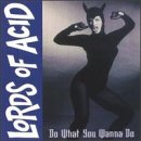 Lords of Acid - Do You What You Wanna Do (EP)