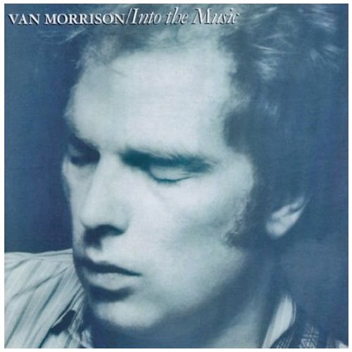 Van Morrison - Into the Music (Remastered)