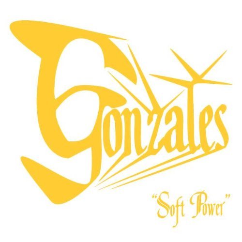 Gonzales , Chilly - Soft Power (Limited Edition)