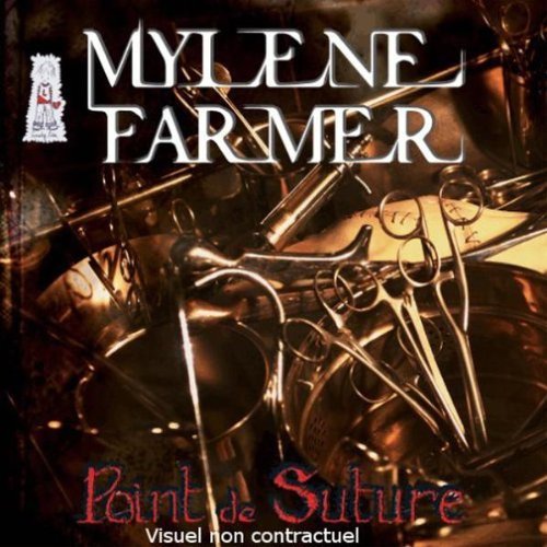 Farmer , Mylene - Point de Suture