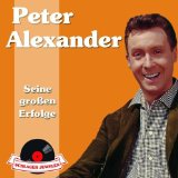 Peter Alexander - Das Grosse Jubiläumsalbum - 50 Jahre Film, Musik und Bühne