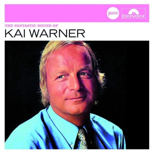 Kai Warner - The Fantastic Sound of (Jazz Club)