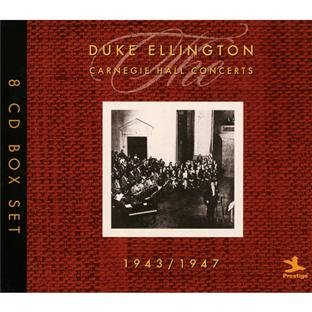 Duke Ellington - The Carnegie Hall Concerts 1943/1947