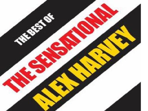 Harvey , Alex - The Best Of The Sensational Alex Harvey