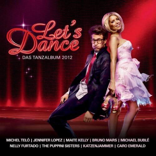 Sampler - Let's Dance - Das Tanzalbum 2012