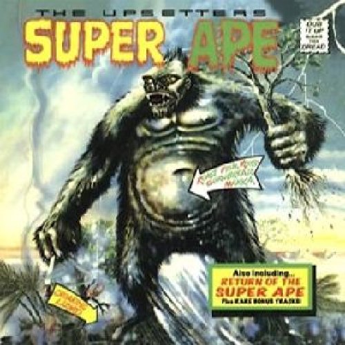 Lee Perry & the Upsetters - Super Ape & the Return of Supe