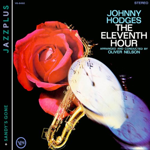 Johnny Hodges - Jazzplus: The Eleventh Hour (+ Sandy's Gone)