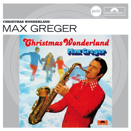 Max Greger - Christmas Wonderland (Jazz Club)