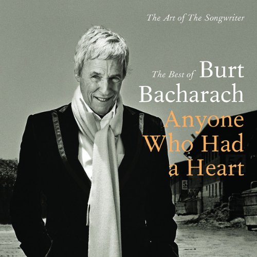 Bacharach , Burt - Anyone Who Had A Heart - The Art of