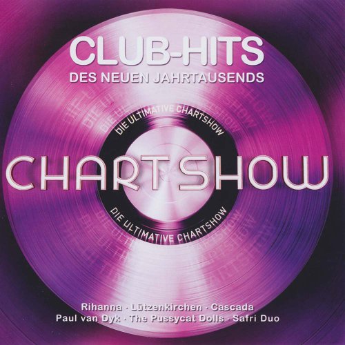  - Die Ultimative Chartshow - Club-Hits des neuen Jahrtausends (Aral Edition)