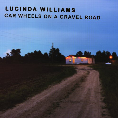 Lucinda Williams - Car Wheels on a Gravel Road [Vinyl LP]