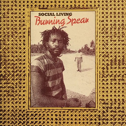 Burning Spear - Social Living