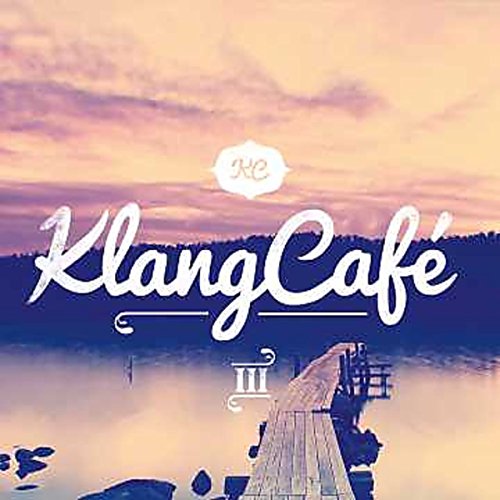 Various - Klangcafe III