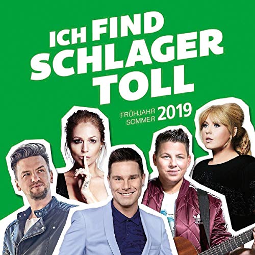 Various - Ich Find Schlager Toll - Frühjahr/Sommer 2019