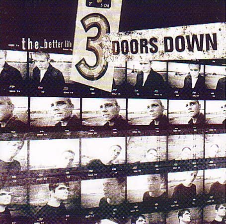 3 Doors Down - The better life