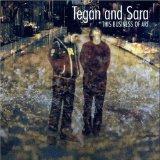 Tegan and Sara  - This Business of Art