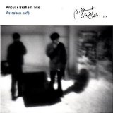 Brahem , Anouar - Le Pas Du Chat Noir