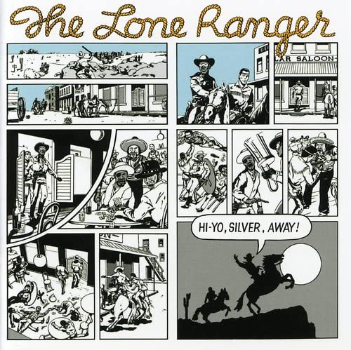 Lone Ranger , The - Hi-Yo, Silver, Away! (Remastered)