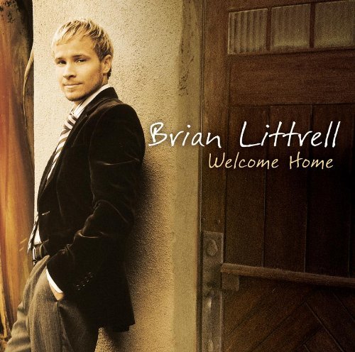 Brian Littrell - Welcome Home