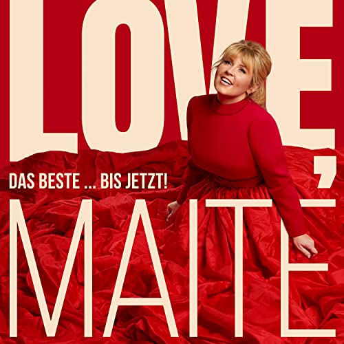 Kelly , Maite - Love, Maite - Das Beste ... Bis Jetzt!