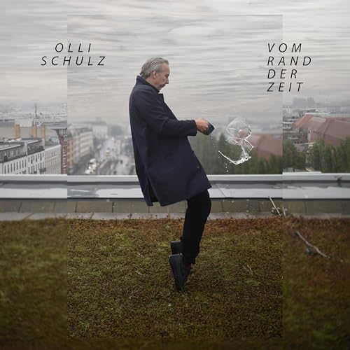 Schulz , Olli - Vom Rand der Zeit