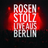 Rosenstolz - Das grosse Leben - Live