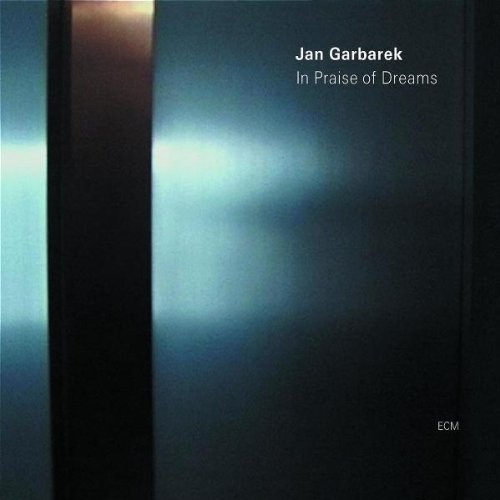 Garbarek , Jan - In Praise Of Dreams