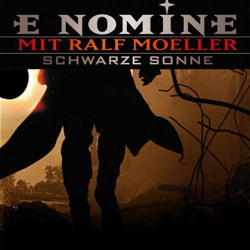 E Nomine - Schwarze Sonne (Feat. Ralf Moeller) (Maxi)