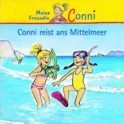 Conni - 14: Conni Reist Ans Mittelmeer