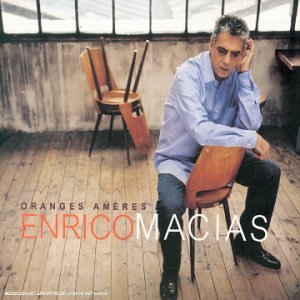 Enrico Macias - Oranges Ameres