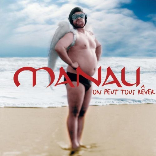 Manau - On peut tour rever