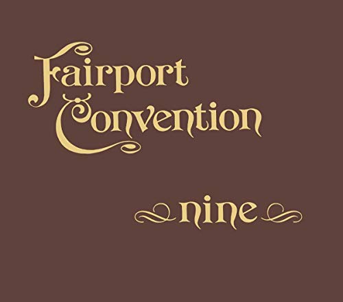 Fairport Convention - Nine (Remastered)