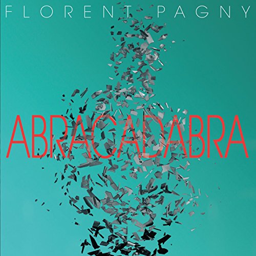 Florent Pagny - Abracadabra