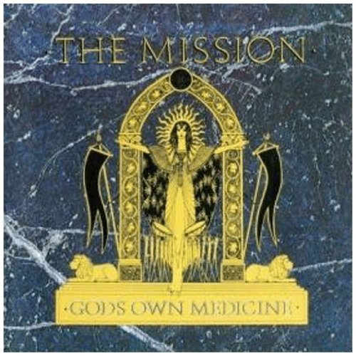 the Mission - God'S Own Medicine