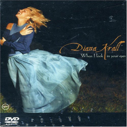 Diana Krall - When I Look in Your Eyes [DVD-AUDIO]