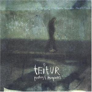 Teitur - Poetry & Aeroplanes