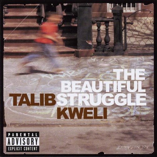 Kweli , Talib - The beautiful struggle