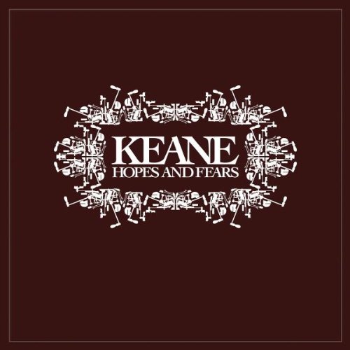 Keane - Hopes and fears