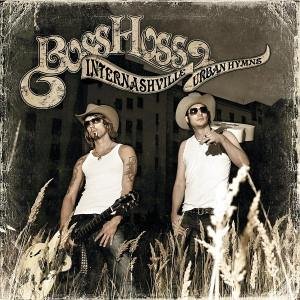 Bosshoss , The - Internashville urban hymns