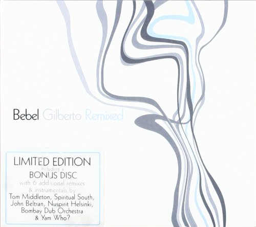 Gilberto , Bebel - Remixed