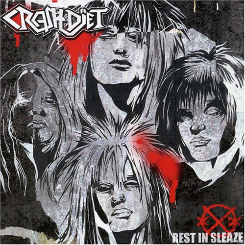 Crashdiet - Rest in Sleaze