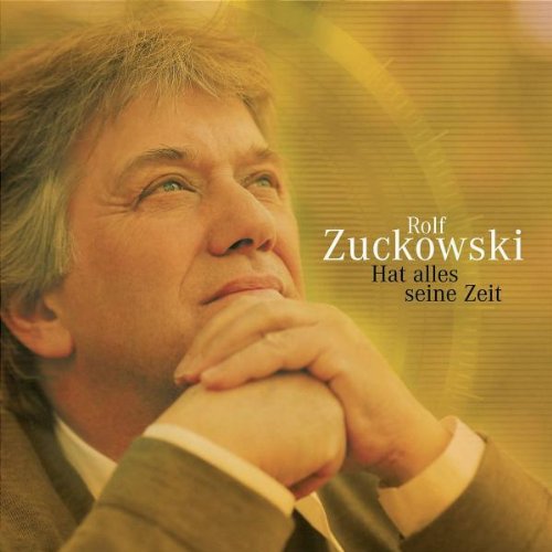 Zuckowski , Rolf - Hat alles seine zeit