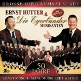 Ernst Hutter & die Egerländer Musikanten - Die Sensationelle Premiere-das Open Air (Live)