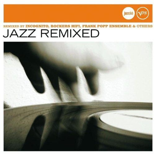 Various - Jazz Remixed (Jazz Club)