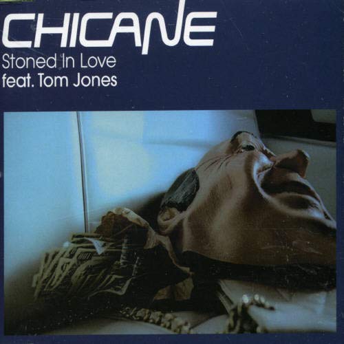 Chicane - Stoned In Love (Feat. Tom Jones) (Maxi)