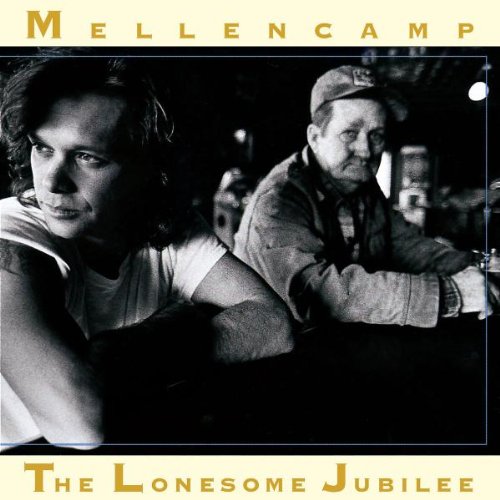 John Mellencamp - The Lonesome Jubilee